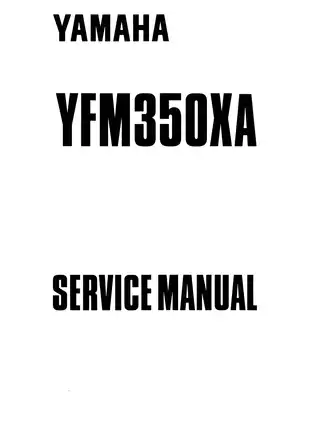 Yamaha YFM350XA Service Manual - Comprehensive Guide for Maintenance and Repair Preview image 1