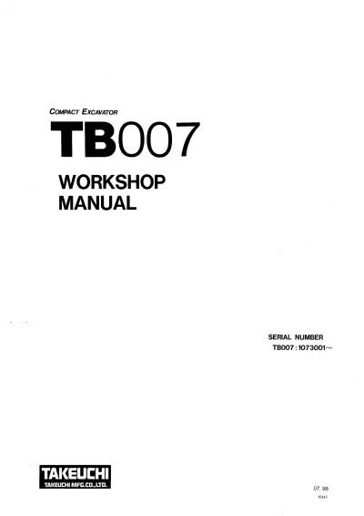 Preview: Takeuchi TB007 Compact Excavator 1998 Workshop Manual (P/N 07.98 10445)