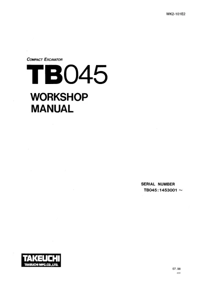 Preview: Takeuchi TBO45 Compact Excavator 1998 Workshop Manual (P/N WK2-101E2)