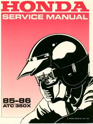 1985-1986 Honda ATC 350X Three Wheeler Service Manual - Comprehensive Repair & Maintenance Guide Preview image 2