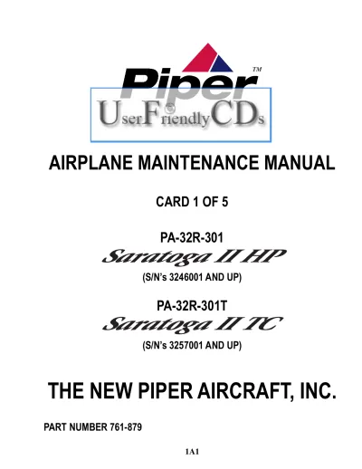 Preview: Piper PA-32R-301 Saratoga II HP & PA-32R-301T Saratoga II TC 1995–2004 Airplane Maintenance Manual (P/N 761-879)