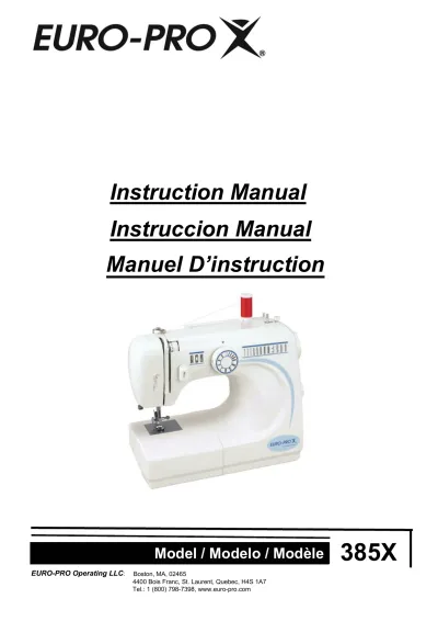 EURO-PRO X 385X Sewing Machine Instruction Manual (P/N Rev. 11/04A)