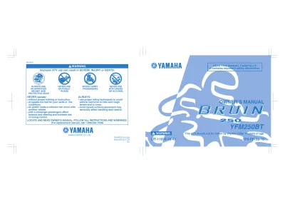 Preview: 2005–2006 Yamaha Bruin 250 YFM250BT Owner's Manual (P/N LIT-11626-18-41, 4XE-F8197-13)