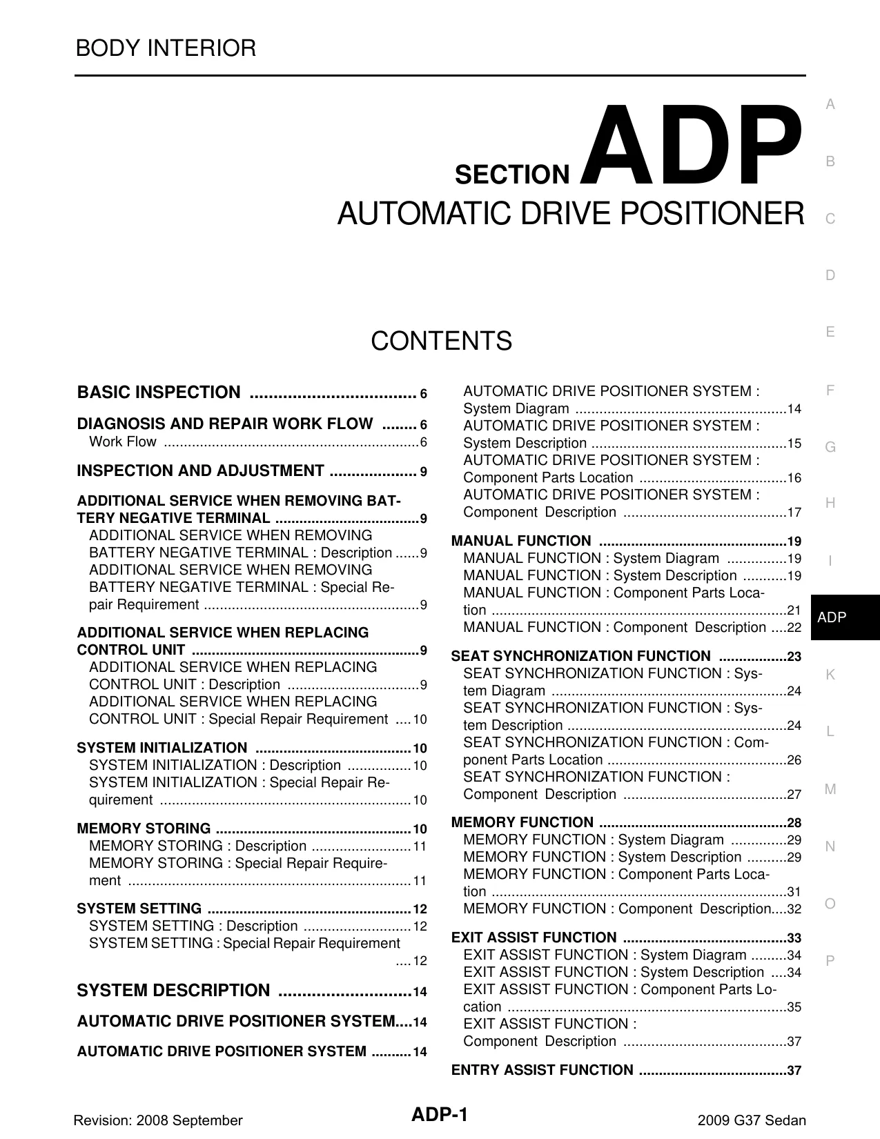 2009 Infiniti G37 Sedan ADP Automatic Drive Positioner manual