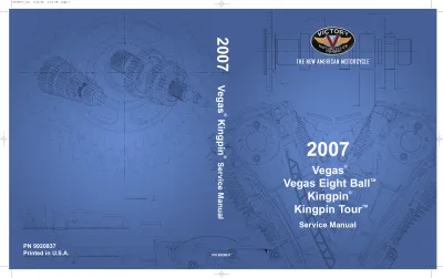 Preview: 2007 Victory Vegas Eight Ball, Kingpin, and Kingpin Tour Service Manual (P/N 9920837)