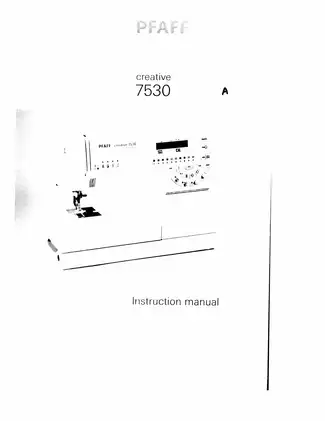PFAFF Creative 7530 Instruction Manual - Comprehensive Sewing Guide