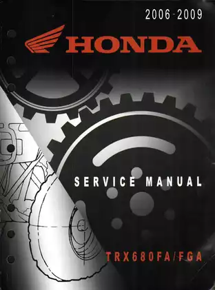 2006-2009 Honda Rincon TRX680, TRX680FA, TRX680FGA service manual