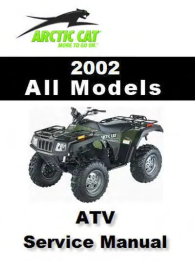 Preview: 2002 Arctic Cat 250, 300, 375, 400, and 500 ATV Service & Repair Manual (P/N 2256-469)