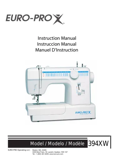 EURO-PRO 394XW Sewing Machine Instruction Manual and User Guide (P/N 394XW_rev_0405A)