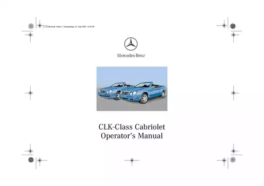 2002 Mercedes-Benz CLK-Class, CLK320 Cabriolet operator`s manual