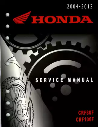 Honda CRF80F and CRF100F Service Manual (2004-2012) - Comprehensive Repair Guide image