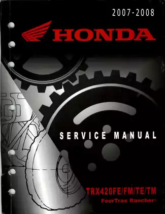 Honda TRX420 Rancher Service Manual (2007-2008) | Comprehensive Guide for Technicians