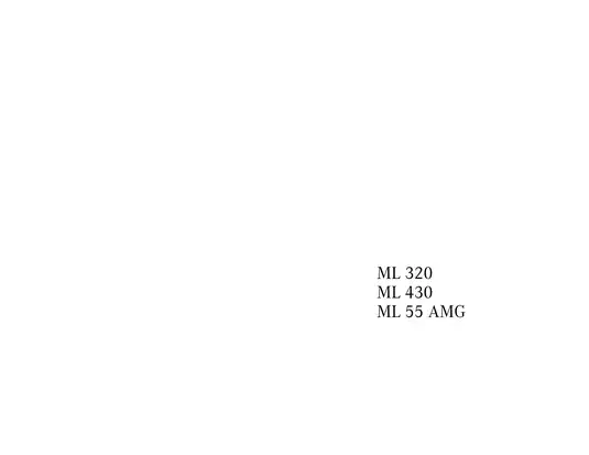 Mercedes-Benz M-Class Operator's Manual for ML 320, ML 430, ML 55 AMG Preview image 2