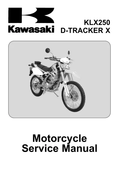 Preview: 2009 Kawasaki KLX250 / D-Tracker X Service Manual (P/N 99966-1011–02)
