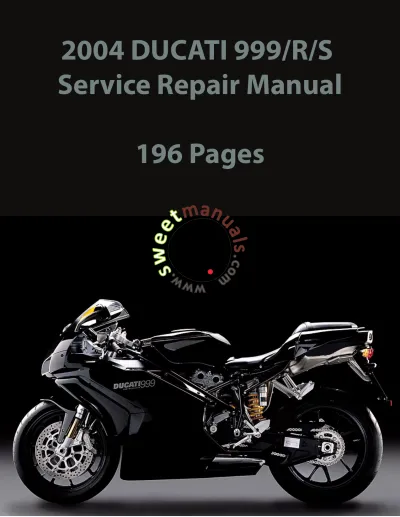 2004 Ducati 999, 999R, 999S Service Repair Manual (P/N 914.7.056.1A)
