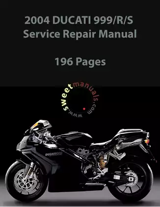 2004 Ducati 999/R/S Service Repair Manual - Comprehensive Guide for Technicians