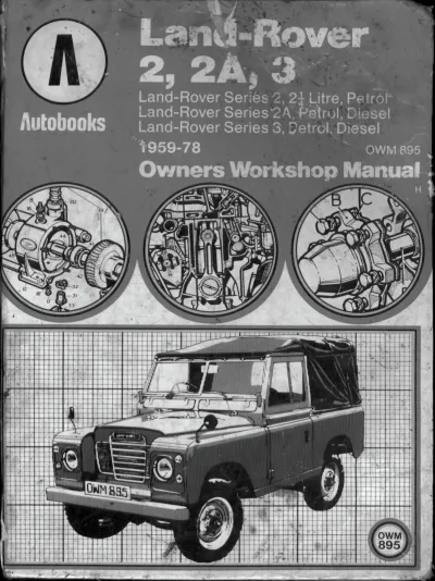 1959–1978 Land Rover Series 2, 2A, 3 Repair Manual OEM