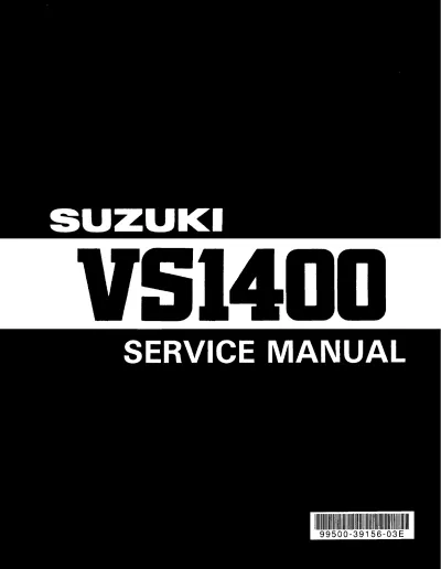 1987–2004 Suzuki VS1400 Intruder Service Manual (P/N 99500-39156-03E)