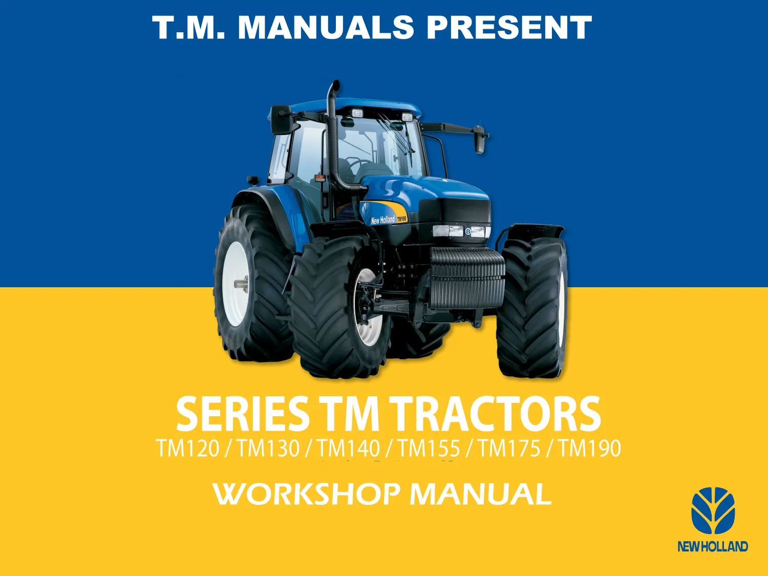 New Holland TM Series Tractor Repair Manual