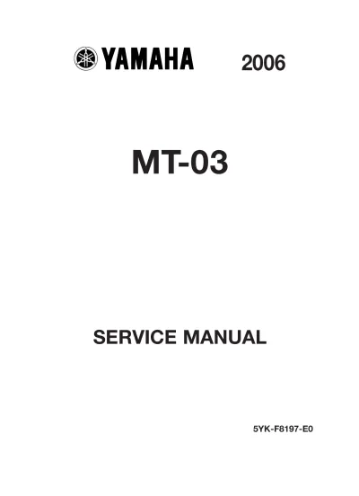 2006–2012 Yamaha MT-03 Service Manual (P/N 5YK-F8197-E0)
