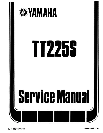1986–1987 Yamaha TT225 / TT225S Factory Service & Repair Manual (P/N LIT-11616-05-18)