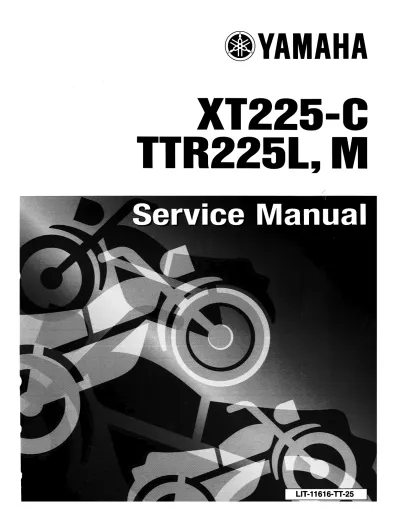 1999–2004 Yamaha XT225-C / TTR225L / TTR225M Service Manual (P/N LIT-11616-TT-25)