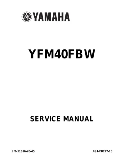 Preview: Yamaha YFM40FBW (Big Bear 400 4WD IRS) ATV 2006–2012 Service Manual (P/N LIT-11616-20–45)