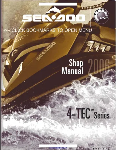 Preview: 2006 Sea-Doo GTI, GTI SE, GTX, GTX Supercharged, GTX Limited, GTX WAKE, RXP & RXT 4-TEC Series Service Manual (P/N 219 100 239)