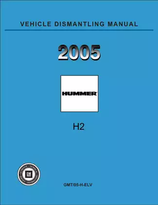 2005 Hummer H2 Vehicle dismantling manual