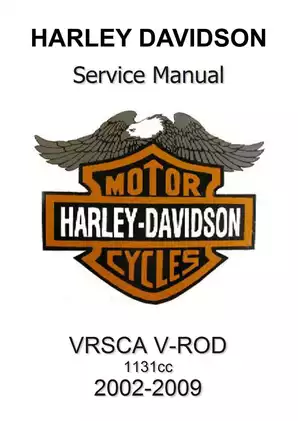 2002-2009 Harley Davidson VRSCA V-Rod Service Manual - Comprehensive Repair Guide