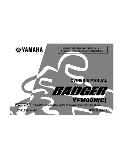 Preview: 1993–2002 Yamaha Badger 80 YFM80N(C) Owner's Manual (P/N LIT-11626-14-04)