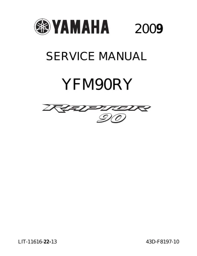 Preview: Yamaha YFM90RY, Raptor 90 Service Manual OEM, 2009 (P/N LIT-11616-22–13)