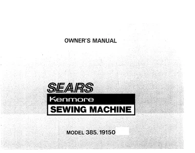 Sears Kenmore Sewing Machine Models 385.19150 / 385.19150090 Owner's Manual (OEM)