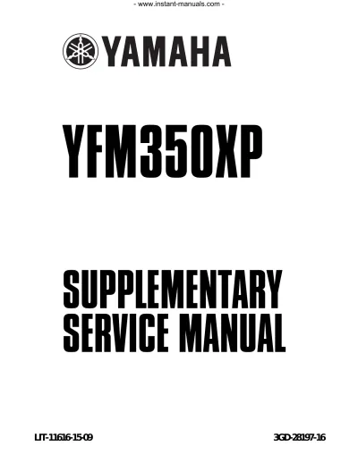 Preview: 1987–2004 Yamaha Warrior 350 YFM350XP, YFM350XA, YFM350XE, YFM350XJ Supplementary Service Manual (P/N LIT-11616-15–09 / 3GD-28197-16)