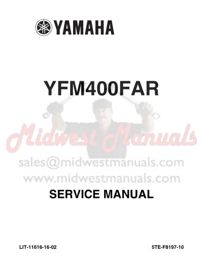 Yamaha Kodiak 400/Bruin 350, YFM400FAR/YFM350AS Service Manual, 2003–2008 (P/N LIT-11616-16-02 / 5TE-F8197-10)