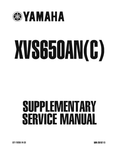 Preview: Yamaha V-Star XVS650 Supplementary Service Manual 1997–2008 (P/N LIT-11616-11-16, LIT-11616-14–31)