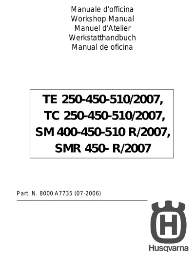 Preview: 2007 Husqvarna TE/TC/SM/SMR Series Workshop Manual (P/N 8000 A7735)