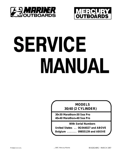 Mercury Marine 30+30 Marathon+30 Sea Pro, 40+40 Marathon+40 Sea Pro Outboard Engines (1997) Service Manual (P/N 90-826148R2)