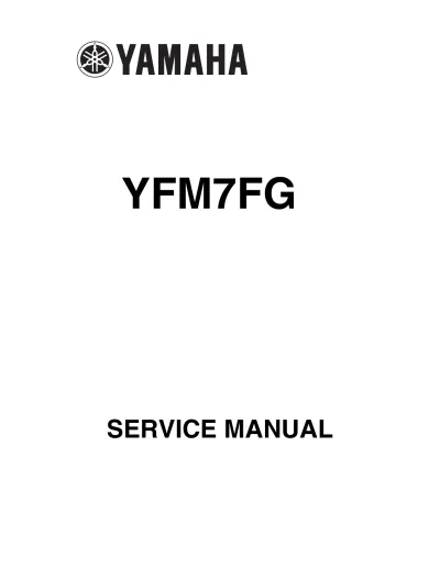 2007–2008 Yamaha YFM7FG Grizzly 700 Service Manual (P/N YFM7FG-SM)