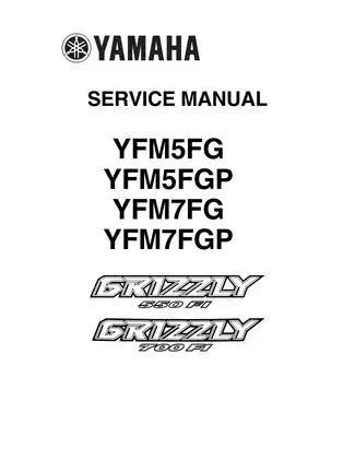 Yamaha YFM5FG YFM7FG Service Manual: Comprehensive Maintenance & Repair Guide Preview image 1
