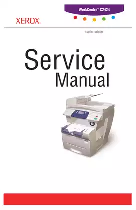 Xerox WorkCentre C2424 Copier-Printer Service Manual - Comprehensive Guide for Maintenance and Repair