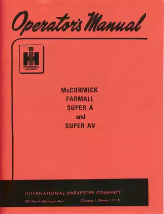 International Harvester Farmall Super A & AV Operator’s Manual & Service Guide Preview image 2