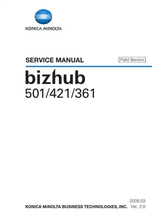 KONICA MINOLTA Bizhub 501/421/361 Comprehensive Service Manual