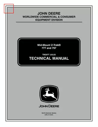 John Deere Technical Manual for Mid-Mount Z-Trak® Models 777 & 797