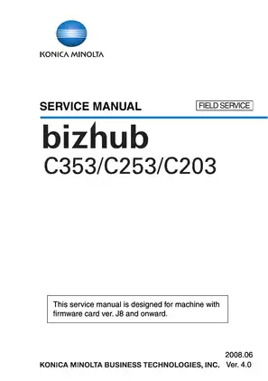Konica Minolta Bizhub C353, C253, C203 color multifunctional office printer/copier service manual Preview image 1