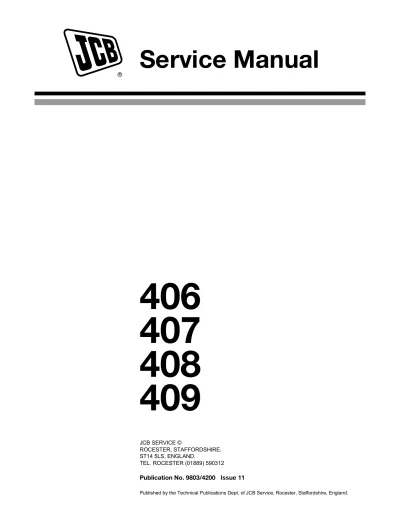 JCB 406, 407, 408 & 409 Wheel Loader Service Manual (P/N 9803/4200)