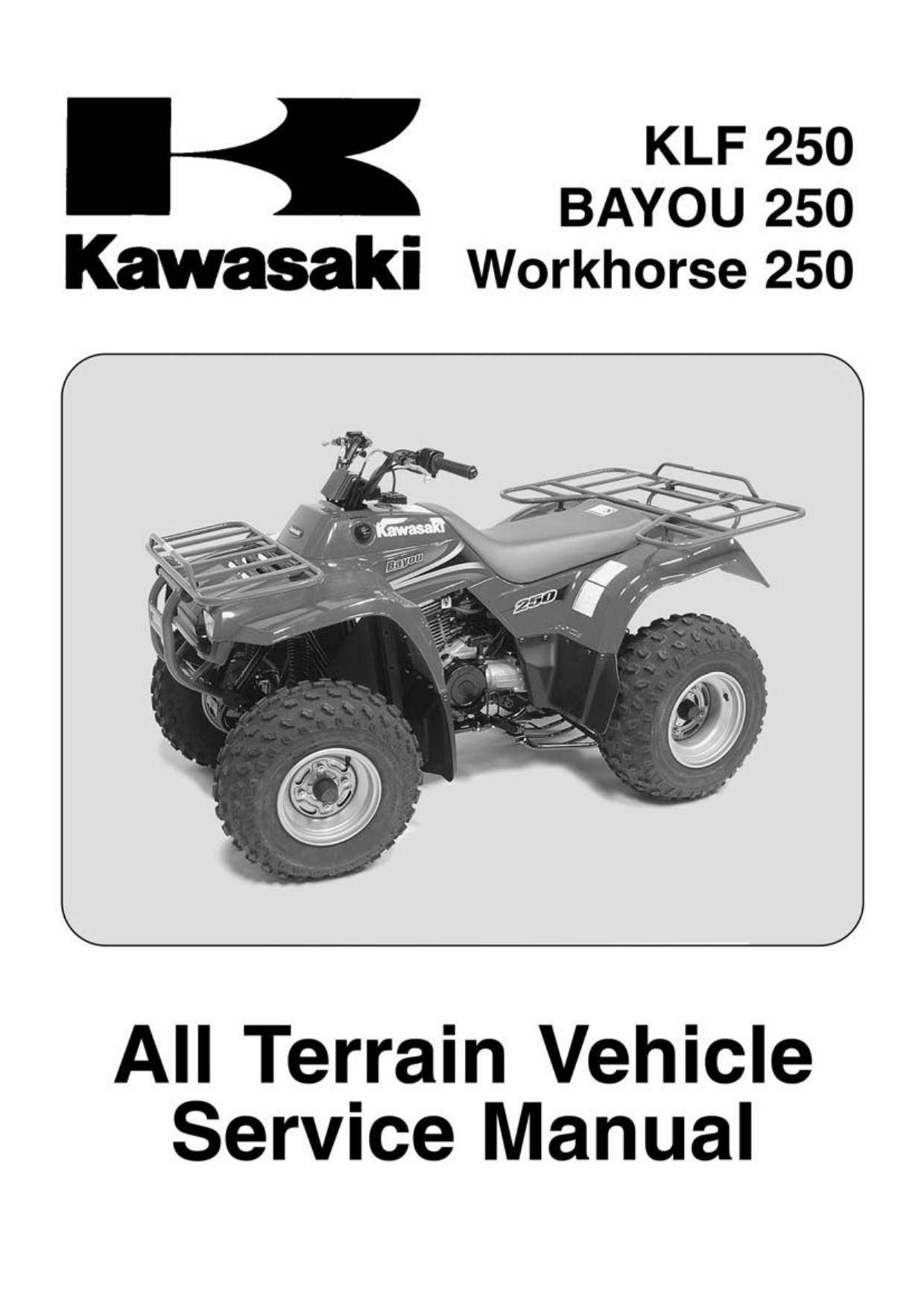 2003-2009 Kawasaki KLF-250, Bayou 250, Workhorse 250 ATV service manual Preview image 1