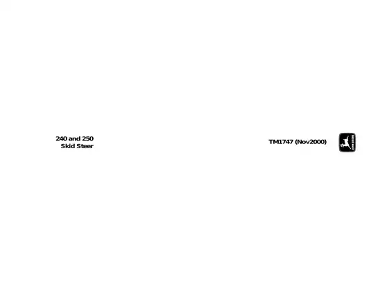 John Deere Skid Steer Technical Manual TM1747 - Comprehensive Guide for Models 240 and 250 Preview image 2
