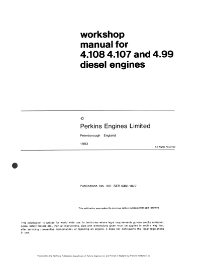 Perkins 4.108, 4.107 and 4.99 Diesel Engine OEM Workshop Manual 1983 (P/N 601 SER 0383 1072)