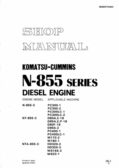 Komatsu N-855-C, NT-855-C, and NTA-855-C Diesel Engine Shop Manual (PN 09–84(01)10431, SEBE6710A03)
